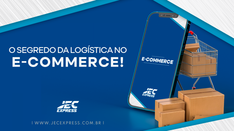 O segredo da logística no E-commerce